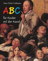 bokomslag Hans-Peter Feldmann. ABC fr Kinder mit der Kunst