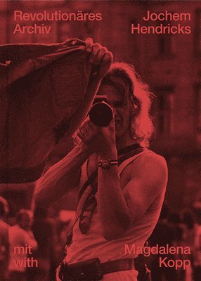 Jochem Hendricks: Crime Terror Riots: With Magdalena Kopp, Inbunden