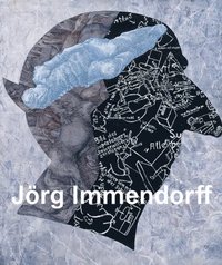 bokomslag Joerg Immendorff: Catalogue Raisonne of the Paintings, Volume III 1999-2007