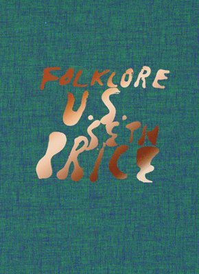 bokomslag Seth Price. Folklore U.S.