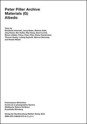 Thomas Seelig - Peter Piller Archive+ Materials (G) Albedo, Inbunden