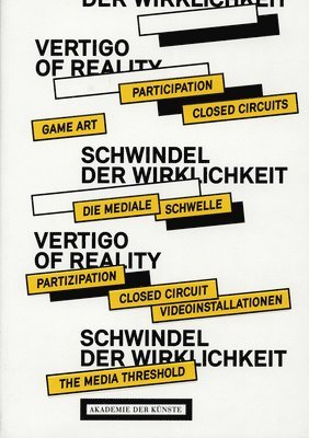 Horst Bredekamp, Michael Diers, Sabine Flach, Birgit Hein, Slavko Kacunko, Jutta Bruckner, Mark Butler, Anke Hervol, Johannes Odenthal, Wulf Herzogenrath - Vertigo of Reality, Häftad