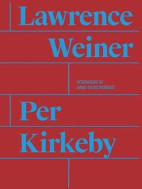bokomslag Per Kirkeby / Lawrence Weiner
