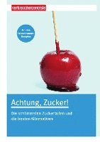 bokomslag Achtung, Zucker!