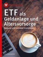 bokomslag ETF als Geldanlage und Altersvorsorge