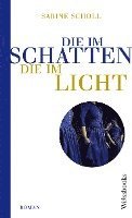 bokomslag Die im Schatten, die im Licht