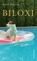 Mary Miller - Biloxi, Inbunden