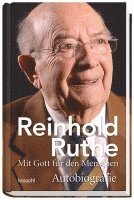 Reinhold Ruthe - Mit Gott für den Menschen 1