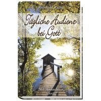 Tägliche Audienz bei Gott
