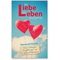 bokomslag Wie Liebe ein Leben lang gelingt