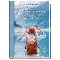 Doro Zachmann - Loslassen, Inbunden