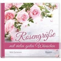 Rosengrüße mit vielen guten Wünschen 1