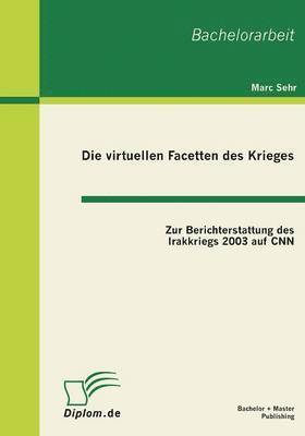 bokomslag Die virtuellen Facetten des Krieges