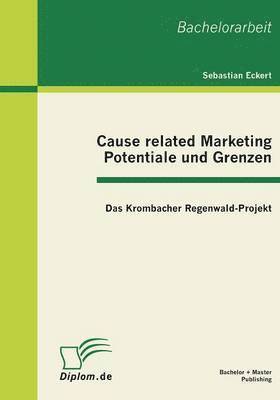 Cause related Marketing - Potentiale und Grenzen 1