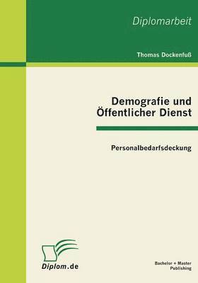 Thomas Dockenfuß - Demografie und Öffentlicher Dienst, Häftad