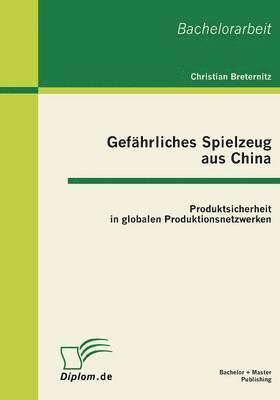 bokomslag Gefhrliches Spielzeug aus China