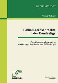 bokomslag Fußball-Fernsehrechte in der Bundesliga