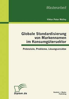 bokomslag Globale Standardisierung von Markennamen im Konsumgtersektor