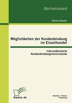 bokomslag Mglichkeiten der Kundenbindung im Einzelhandel