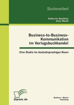 bokomslag Business-to-Business-Kommunikation im Verlagsbuchhandel