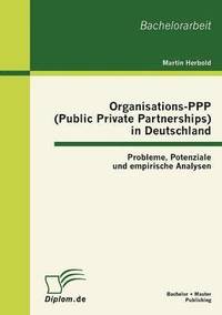 bokomslag Organisations-PPP (Public Private Partnerships) in Deutschland