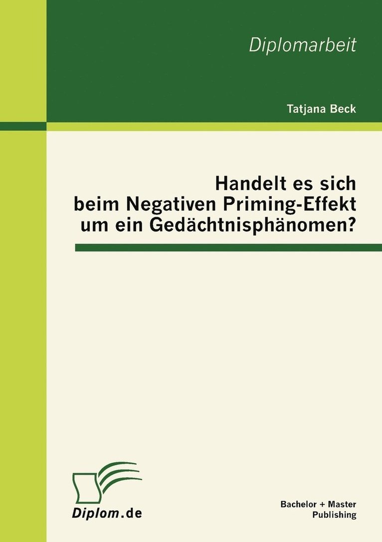 Handelt es sich beim Negativen Priming-Effekt um ein Gedchtnisphnomen? 1