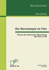 bokomslag Die Stereoskopie Im Film