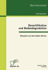 bokomslag Desertifikation und Bodendegradation
