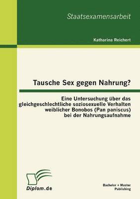 bokomslag Tausche Sex gegen Nahrung?