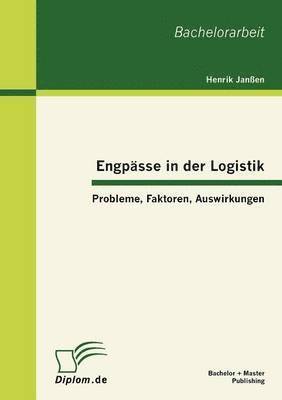 Henrik Janßen - Engpässe in der Logistik, Häftad