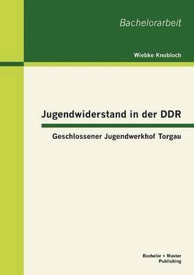 bokomslag Jugendwiderstand in der DDR