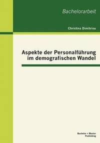 bokomslag Aspekte der Personalfhrung im demografischen Wandel