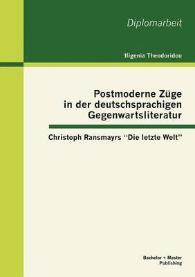 bokomslag Postmoderne Zge in der deutschsprachigen Gegenwartsliteratur