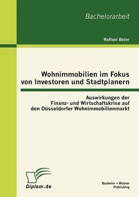 bokomslag Wohnimmobilien im Fokus von Investoren und Stadtplanern