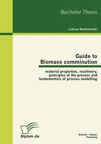 bokomslag Guide to Biomass Comminution