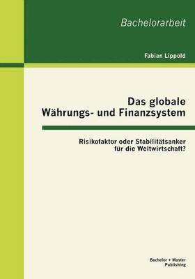 bokomslag globale Währungs- und Finanzsystem