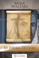 Mika Waltari, Andreas Ludden - In diesem Zeichen, Häftad