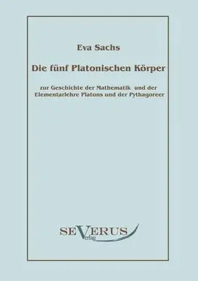 Eva Sachs - fünf platonischen Körper, Häftad. Tillgänglighet: Lägg i varukorg