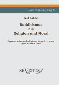 bokomslag Buddhismus als Religion und Moral