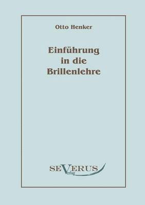 Einfuhrung in die Brillenlehre 1