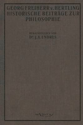 Historische Beiträge zur Philosophie