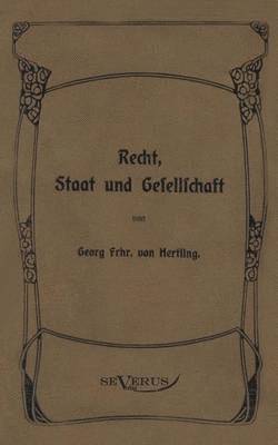 Georg von Hertling - Recht, Staat und Gesellschaft 1