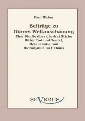 Beiträge zu Dürers Weltanschauung