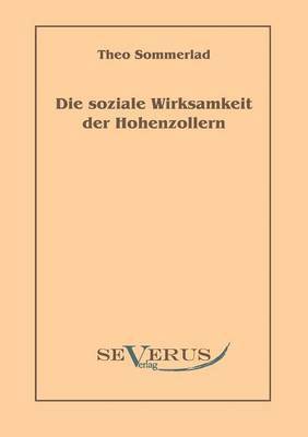 Die soziale Wirksamkeit der Hohenzollern 1