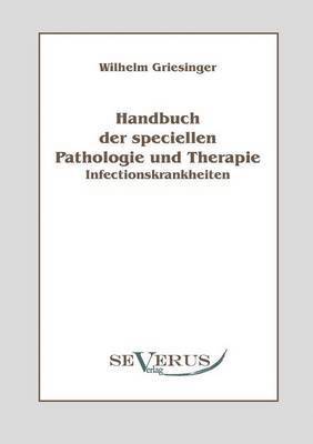 bokomslag Handbuch der speciellen Pathologie und Therapie