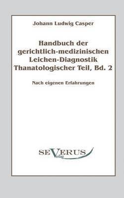 bokomslag Handbuch der gerichtlich-medizinischen Leichen-Diagnostik