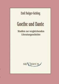 bokomslag Goethe und Dante