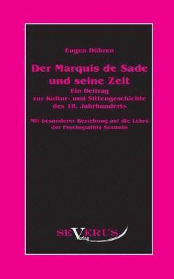 Der Marquis de Sade und seine Zeit 1