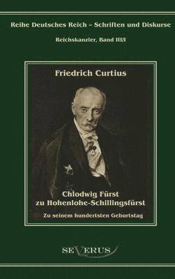 bokomslag Chlodwig Frst zu Hohenlohe-Schillingsfrst. Zu seinem hundertsten Geburtstag