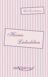 bokomslag Heines Liebesleben